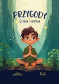 Przygody Elfika Helfika - Marcin Siankowski, Bartosz Luczyk, Limitless Mind Publishing