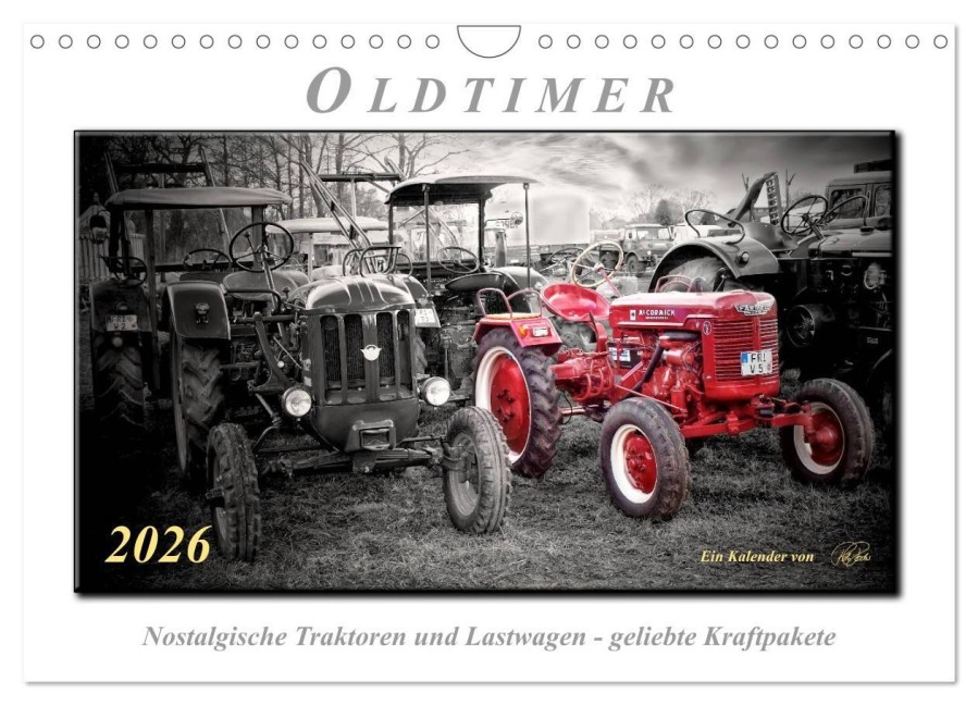 Oldtimer - nostalgische Traktoren und Lastwagen (Wandkalender 2026 DIN A4 quer), CALVENDO Monatskalender - Peter Roder