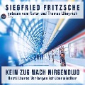 Kein Zug nach Nirgendwo - Siegfried Fritzsche