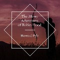 Cover-Bild zum Titel 'The Merry Adventures of Robin Hood' von 'Howard Pyle'