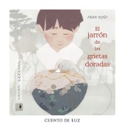Cover-Bild zum Titel 'El Jarrón de Las Grietas Doradas' von 'Fran Nuño'