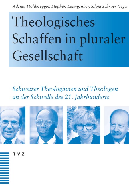 Theologisches Schaffen in pluraler Gesellschaft - 
