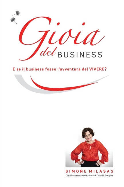 La Gioia del Business - Joy of Business Italian - Simone A. Milasas