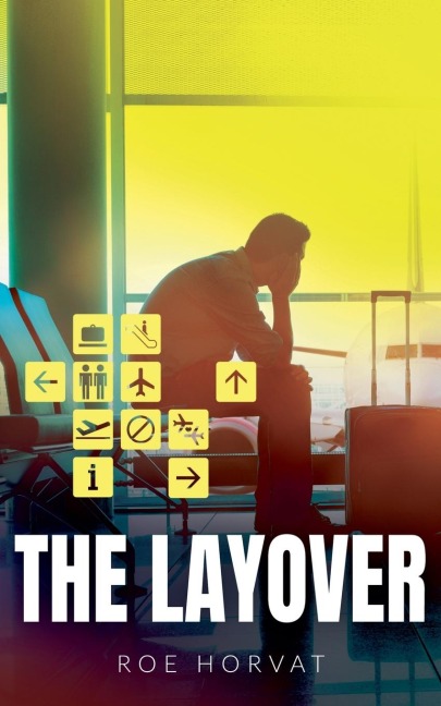 The Layover - Roe Horvat