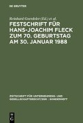 Festschrift für Hans-Joachim Fleck zum 70. Geburtstag am 30. Januar 1988 - 