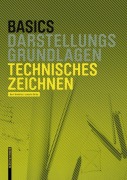 Cover-Bild zum Titel 'Basics Technisches Zeichnen' von 'Bert Bielefeld, Isabella Skiba'