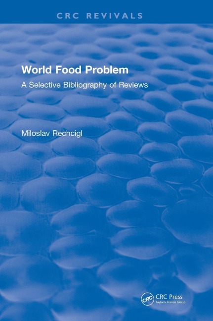 World Food Problem - Miloslav Rechcigl