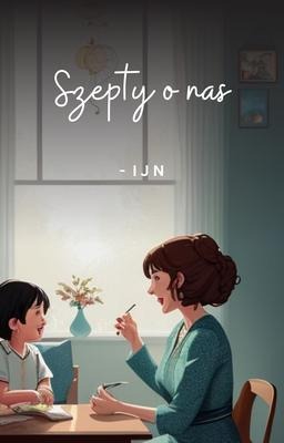 Szepty o nas - I J N