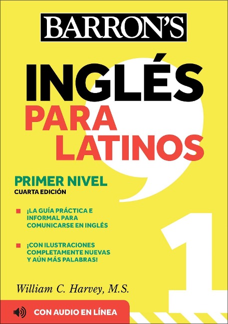 Ingles Para Latinos, Level 1 + Online Audio - Barron's Educational Series, William C Harvey