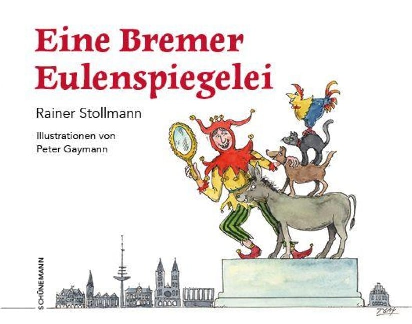 Eine Bremer Eulenspiegelei - Rainer Stollmann