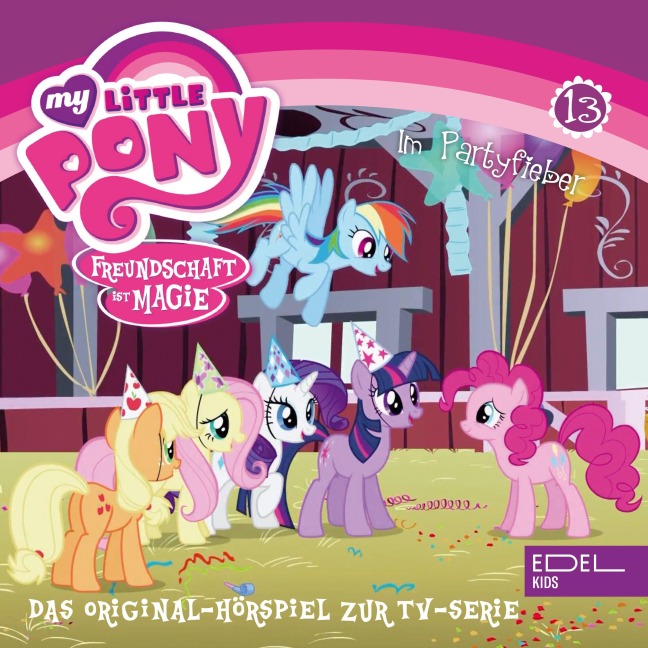 Folge 13: Im Partyfieber / Die große Galloping Gala (Das Original-Hörspiel zur TV-Serie) - Thomas Karallus