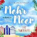 Cover-Bild zum Titel 'Mehr Meer statt Paartherapie' von 'Melanie Amélie Opalka'