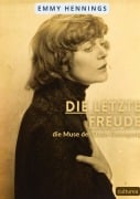 Cover-Bild zum Titel 'Die letzte Freude' von 'Emmy Hennings'