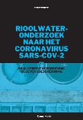 Rioolwateronderzoek naar het coronavirus¿ SARS-CoV-2 en de AVG - Danny Meki¿