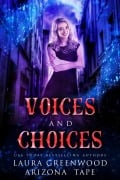 Cover-Bild zum Titel 'Voices and Choices (Amethyst's Wand Shop Mysteries, #15)' von 'Laura Greenwood, Arizona Tape'