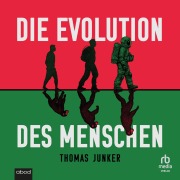 Cover-Bild zum Titel 'Die Evolution des Menschen' von 'Thomas Junker'