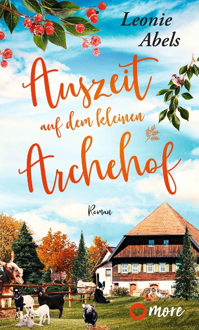 Auszeit auf dem kleinen Archehof - Leonie Abels