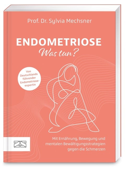 Endometriose - was tun? - Sylvia Mechsner