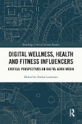 Cover-Bild zum Titel 'Digital Wellness, Health and Fitness Influencers' von ''