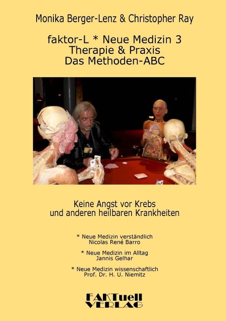 faktor-L * Neue Medizin 3 * Das Methoden ABC - Monika Berger-Lenz, Christopher Ray, Nicolas René Barro