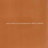 Bülent Ortacgil Icin Söylenmis Bülent Ortacgil Sarkilari 2 CD - Sezen Aksu, Leman Sam, Teoman, Haluk Levent, Sebnem Ferah