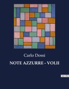 Cover-Bild zum Titel 'NOTE AZZURRE - VOLII' von 'Carlo Dossi'
