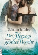 Cover-Bild zum Titel 'Des Herzogs größter Begehr' von 'Sabrina Jeffries'
