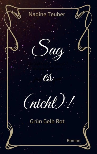 Sag es (nicht)! - Nadine Teuber