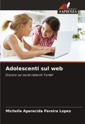 Adolescenti sul web - Michelle Aparecida Pereira Lopes