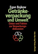 Cover-Bild zum Titel 'Getränkeverpackung und Umwelt' von 'Egon Bojkow'