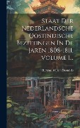 Cover-Bild zum Titel 'Staat Der Nederlandsche Oostindische Bezittingen In De Jaren 1808-1811, Volume 1...' von 'Herman Willem Daendels'