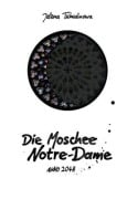 Die Moschee Notre-Dame - Jelena Tschudinowa