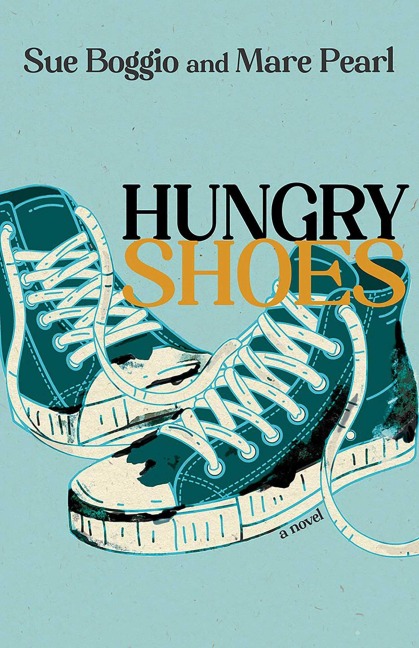 Hungry Shoes - Sue Boggio, Mare Pearl