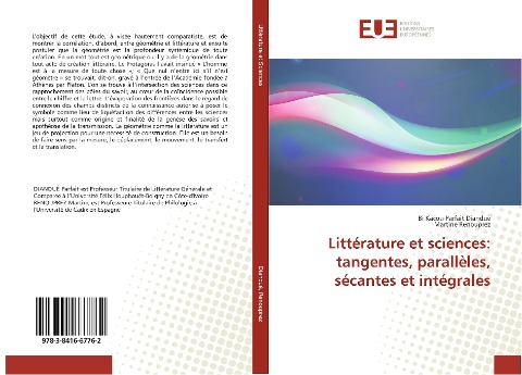 Littérature et sciences: tangentes, parallèles, sécantes et intégrales - Bi Kacou Parfait Diandué, Martine Renouprez