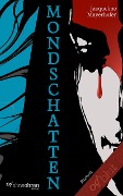 Cover-Bild zum Titel 'Mondschatten' von 'Jacqueline Mayerhofer'