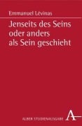 Cover-Bild zum Titel 'Jenseits des Seins oder anders als Sein geschieht' von 'Emmanuel Levinas'