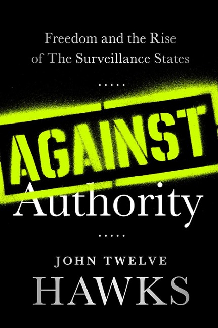 Against Authority - John Twelve Hawks