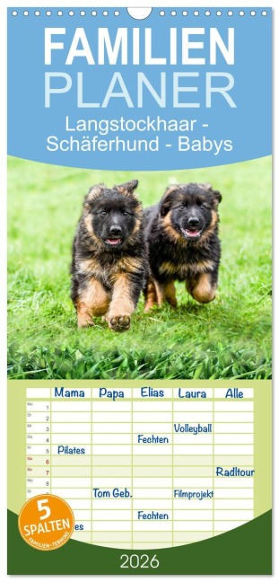 Familienplaner 2026 - Langstockhaar - Schäferhund - Babys mit 5 Spalten (Wandkalender, 21 x 45 cm) CALVENDO - Jana K. Fotografie