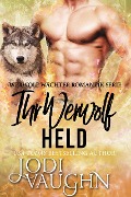 Cover-Bild zum Titel 'Ihr Werwolf Held (Werwolf Wächter Romantik Serie, #5)' von 'Jodi Vaughn'
