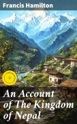 Cover-Bild zum Titel 'An Account of The Kingdom of Nepal' von 'Francis Hamilton'