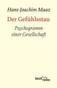 Cover-Bild zum Titel 'Der Gefühlsstau' von 'Hans-Joachim Maaz'