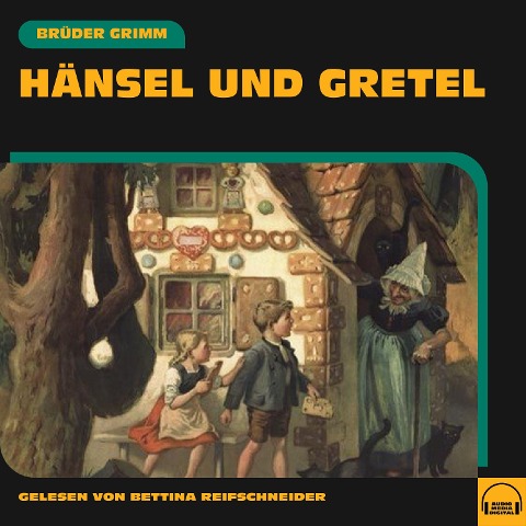 Hänsel und Gretel - Brüder Grimm