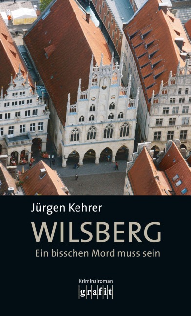 Wilsberg - Ein bisschen Mord muss sein - Jürgen Kehrer