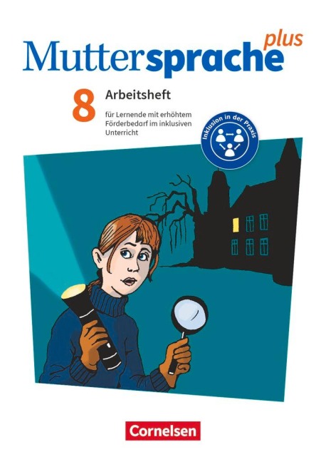 Muttersprache plus 8. Schuljahr. Arbeitsheft für Lernende mit erhöhtem Förderbedarf im inklusiven Unterricht - 