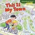 Cover-Bild zum Titel 'This Is My Town' von 'Lisa Bullard'