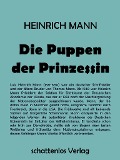 Cover-Bild zum Titel 'Die Puppen der Prinzessin' von 'Heinrich Mann'