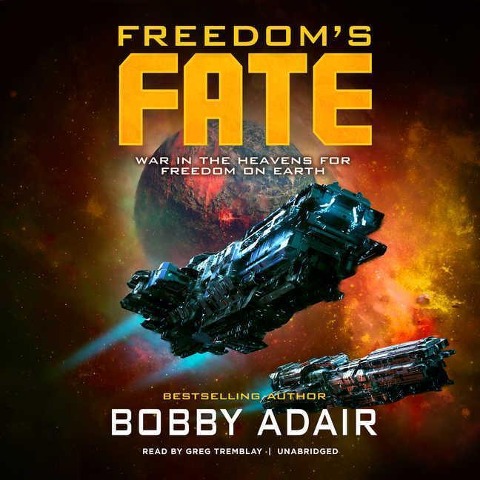 Freedom's Fate - Bobby Adair