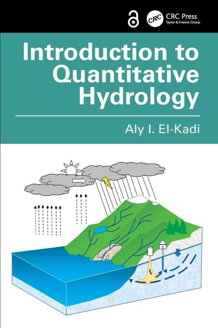 Introduction to Quantitative Hydrology - Aly I. El-Kadi