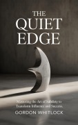 Cover-Bild zum Titel 'The Quiet Edge' von 'Gordon Whitlock'