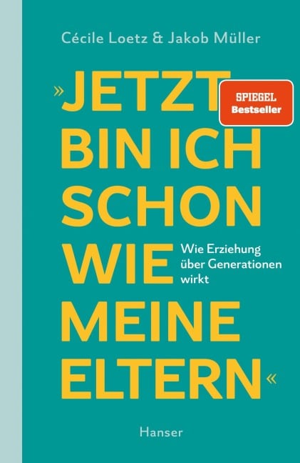 "Jetzt bin ich schon wie meine Eltern" - Cécile Loetz, Jakob Müller